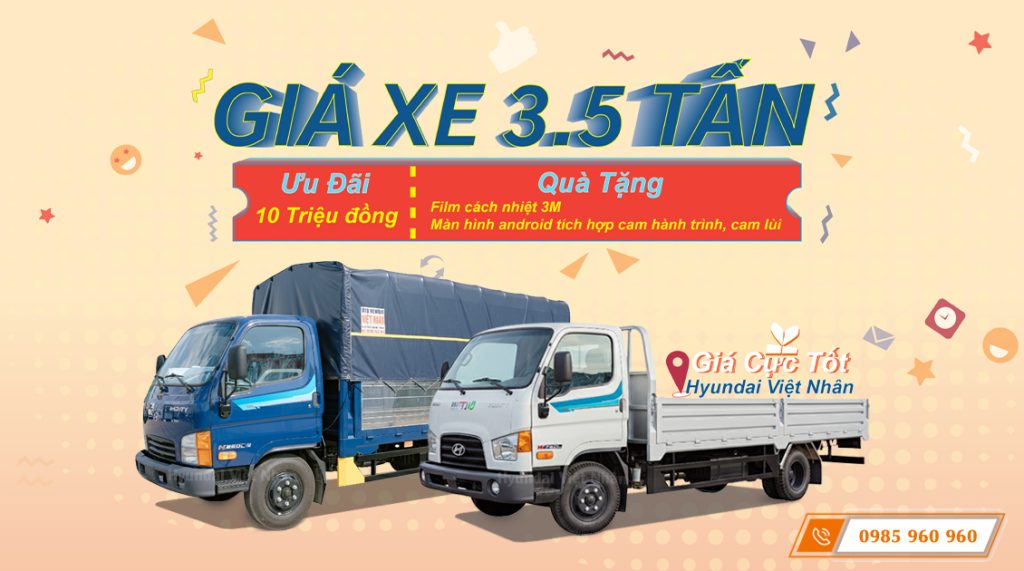 Xe tải 3.5 tấn giá lăn bánh kèm ưu đãi mới nhất