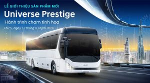 Sự kiện giới thiệu xe khách 47 chỗ Hyundai Universe Prestige mẫu mới 2026