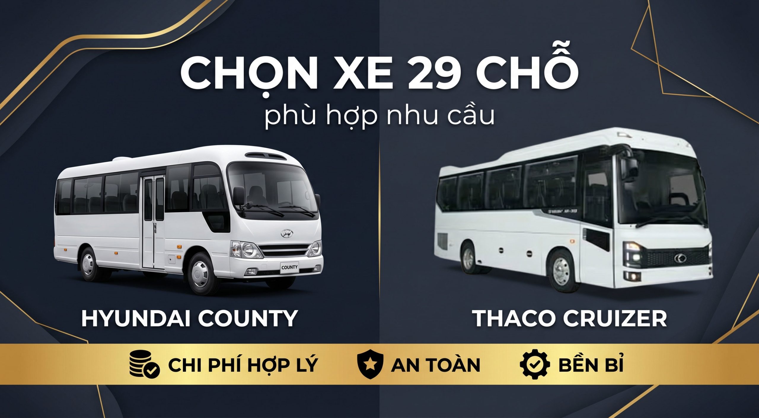 Xe 29 chỗ County & Cruizer nên chọn xe nào?